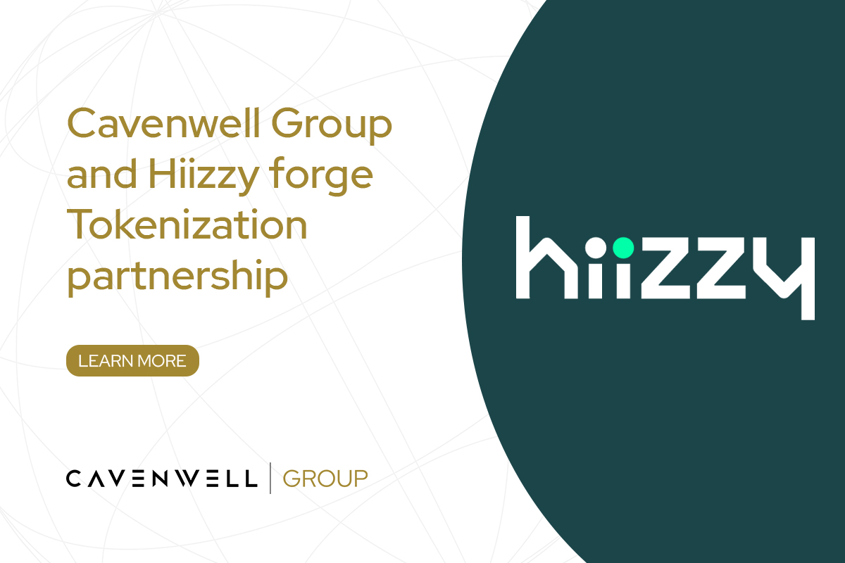 Cavenwell Group and Hiizzy forge Tokenization partnership